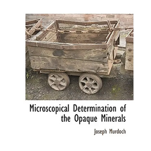 Microscopical Determination of the Opaque Minerals - Paperback