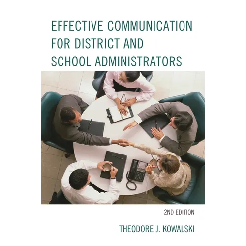 Effective Communication for District and School Administrators - Paperback