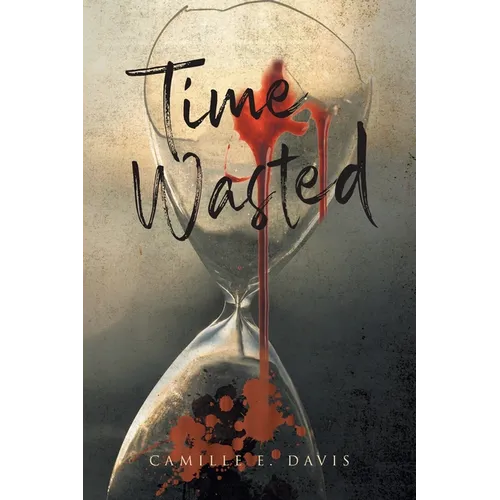 Time Wasted - Paperback