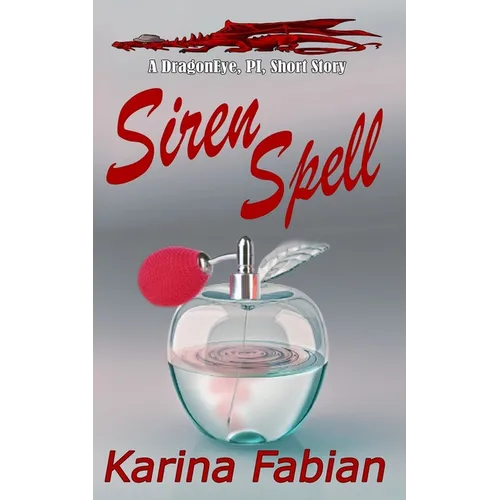 Siren Spell: A DragonEye, PI story - Paperback