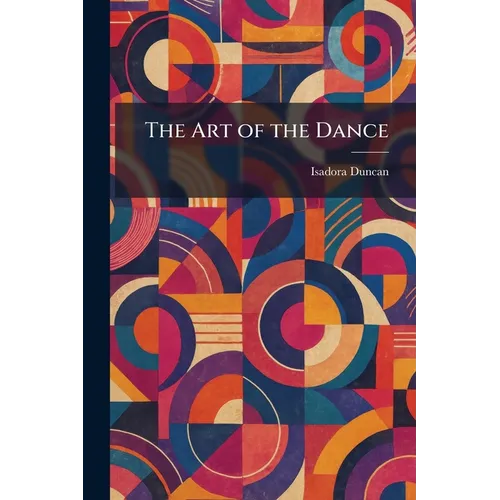 The Art of the Dance - Paperback