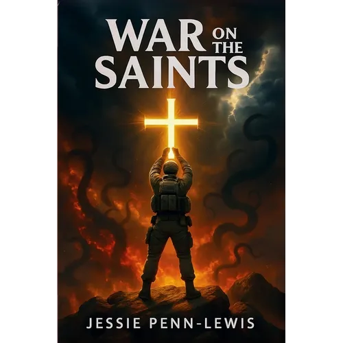 War on the Saints - The ORIGINAL and UNABRIDGED edition - Paperback