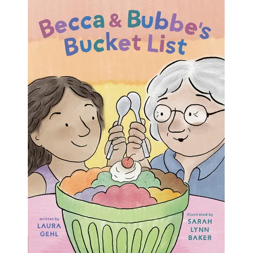 Becca & Bubbe's Bucket List - Hardcover
