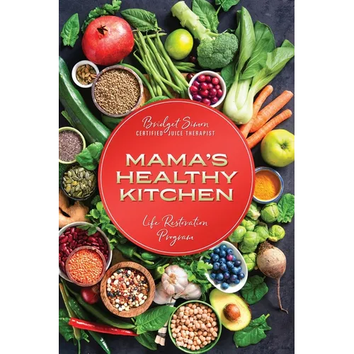 Mama's Healthy Kitchen - Paperback