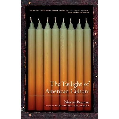 The Twilight of American Culture - Paperback
