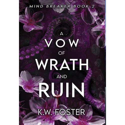 A Vow of Wrath and Ruin: A Fantasy Romance Novel - Hardcover
