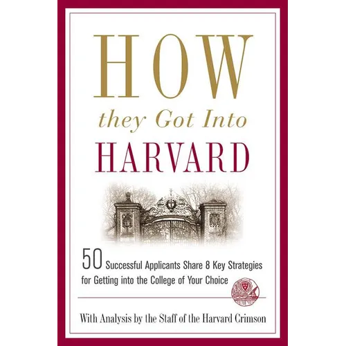 How They Got Into Harvard - Paperback