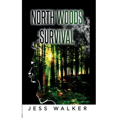 North Woods Survival - Paperback