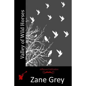 Valley of Wild Horses - Paperback