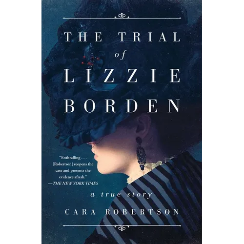 The Trial of Lizzie Borden - Paperback
