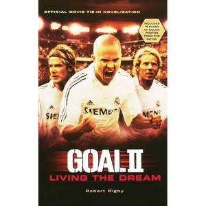 Goal! II: Living the Dream - Paperback