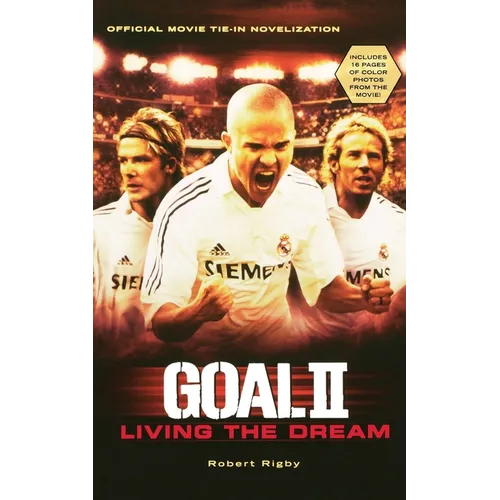 Goal! II: Living the Dream - Paperback