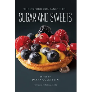 The Oxford Companion to Sugar and Sweets - Hardcover
