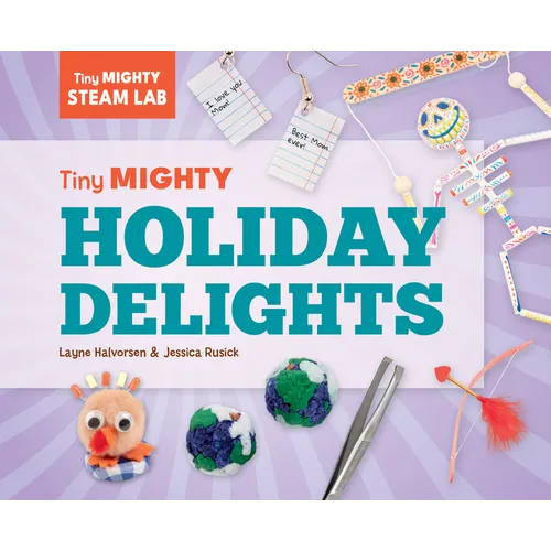 Tiny Mighty Holiday Delights - Library Binding