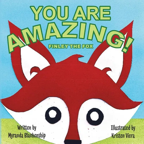 You Are Amazing!: Finley the Fox - Paperback