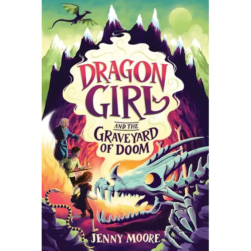 Dragon Girl and the Graveyard of Doom - Hardcover