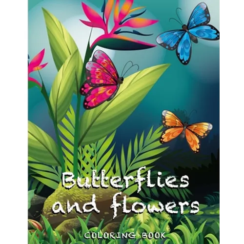 Butterflies and flowers coloring book - Paperback
