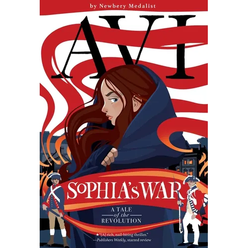 Sophia's War: A Tale of the Revolution - Hardcover