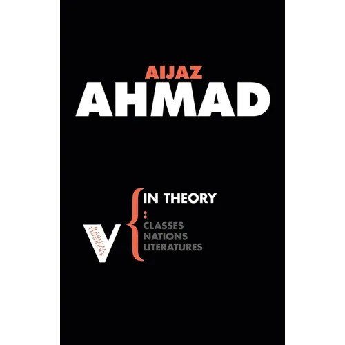 In Theory: Nations, Classes, Literatures - Paperback