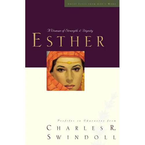Great Lives: Esther: A Woman of Strength and Dignity - Paperback