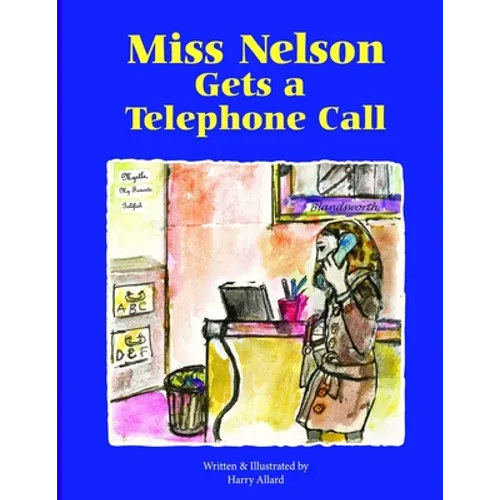 Miss Nelson Gets a Telephone Call - Paperback