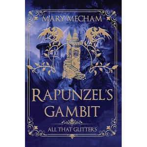 Rapunzel's Gambit - Hardcover