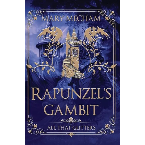 Rapunzel's Gambit - Hardcover