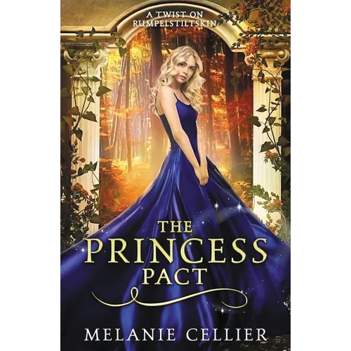 The Princess Pact: A Twist on Rumpelstiltskin - Paperback