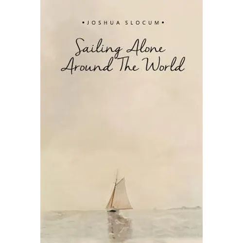 Sailing Alone Around the World - Paperback