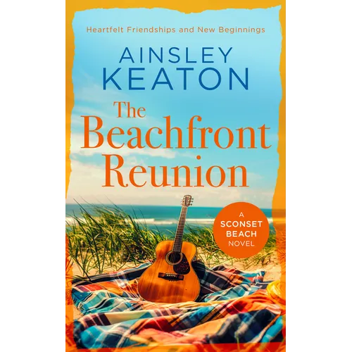 The Beachfront Reunion: A Sconset Beach Novel - Paperback