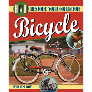 How to Restore Your Collector Bicycle - Paperback