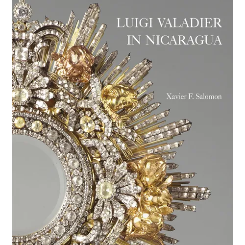 Luigi Valadier in Nicaragua - Hardcover