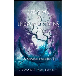 Dreams & Incarnations - An Oracle Guidebook - Paperback