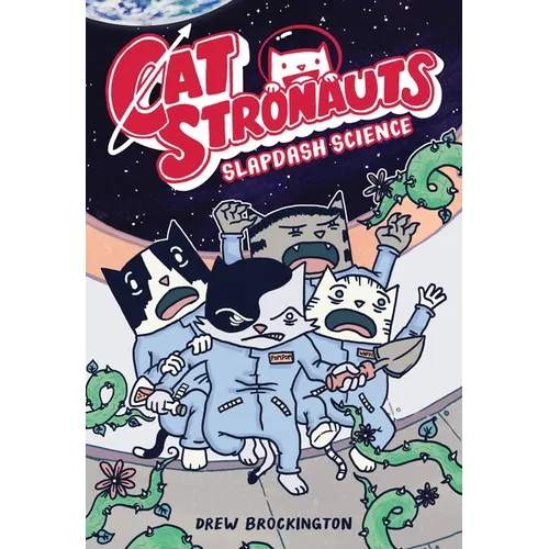 Catstronauts: Slapdash Science - Paperback