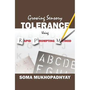 Growing Sensory Tolerance Using Rapid Prompting Method - Paperback