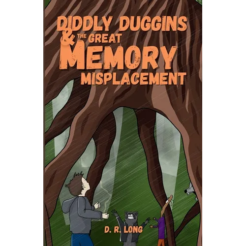 Diddly Duggins and the Great Memory Misplacement - Paperback