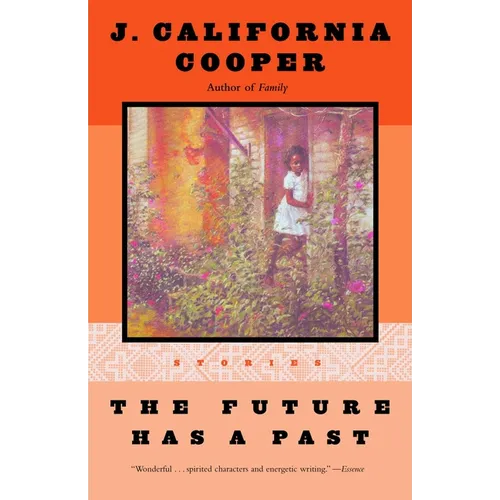 The Future Has a Past: Stories - Paperback