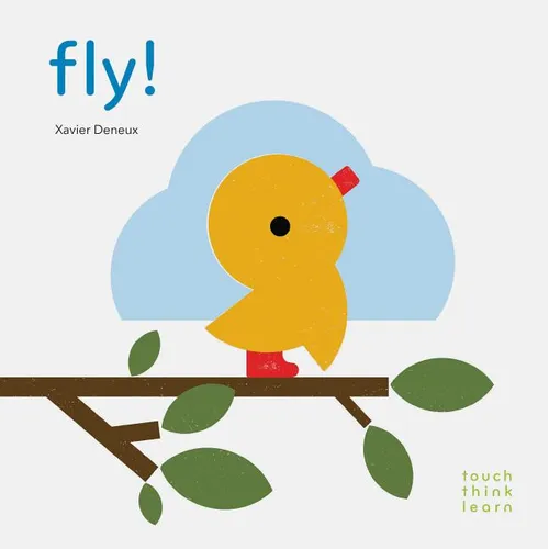 Touchthinklearn: Fly! - Board Book