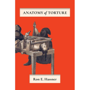 Anatomy of Torture - Hardcover