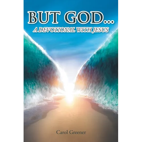 But God...: A Devotional with Jesus - Paperback