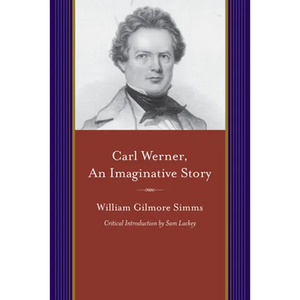 Carl Werner, an Imaginitive Story: And Other Tales of Imagination - Paperback