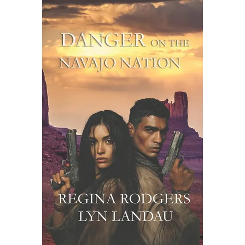 Danger on the Navajo Nation - Paperback