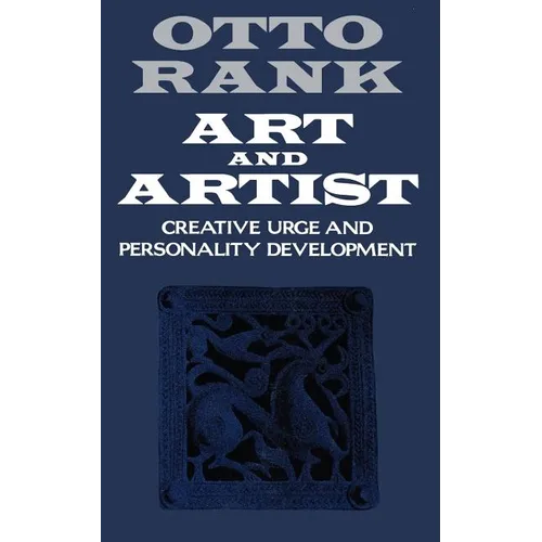 Art and Artist: Creative Urge and Personality Development - Paperback