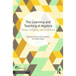 The Learning and Teaching of Algebra: Ideas, Insights and Activities - Paperback