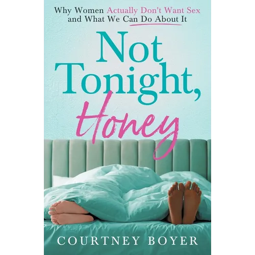 Not Tonight, Honey - Paperback