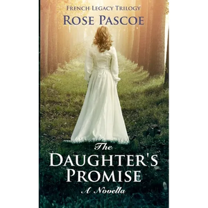 The Daughter's Promise: A Novella - Paperback
