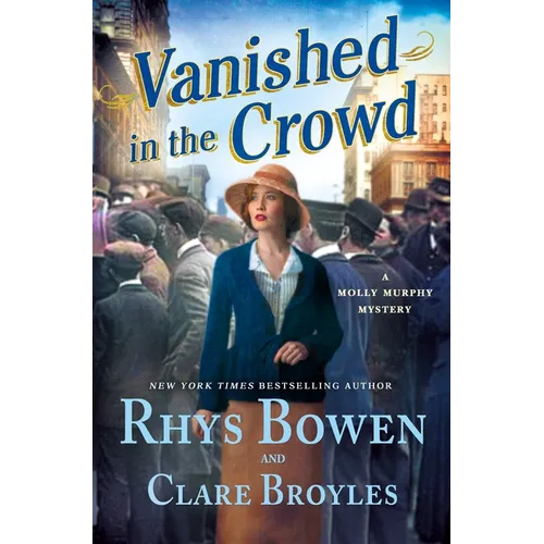 Vanished in the Crowd: A Molly Murphy Mystery - Hardcover