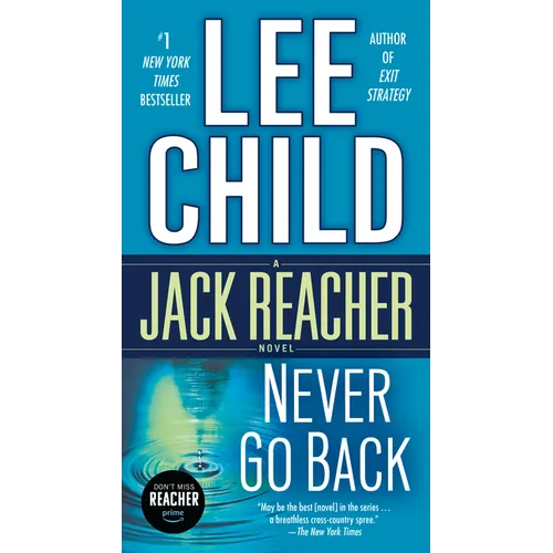 Never Go Back: A Jack Reacher Novel - Mass Market Paperbound
