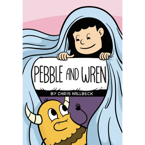 Pebble and Wren: A Graphic Novel - Hardcover