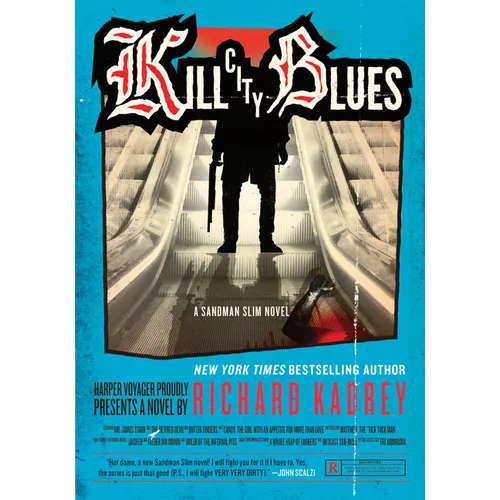 Kill City Blues: A Sandman Slim Novel - Paperback